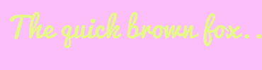 Image with Font Color E8F78B and Background Color FDBFF9